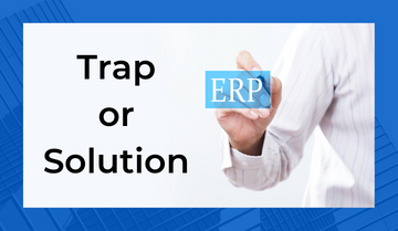 Navigating 2023: Why Traditional ERP Falls Short and the Smart Way Forward